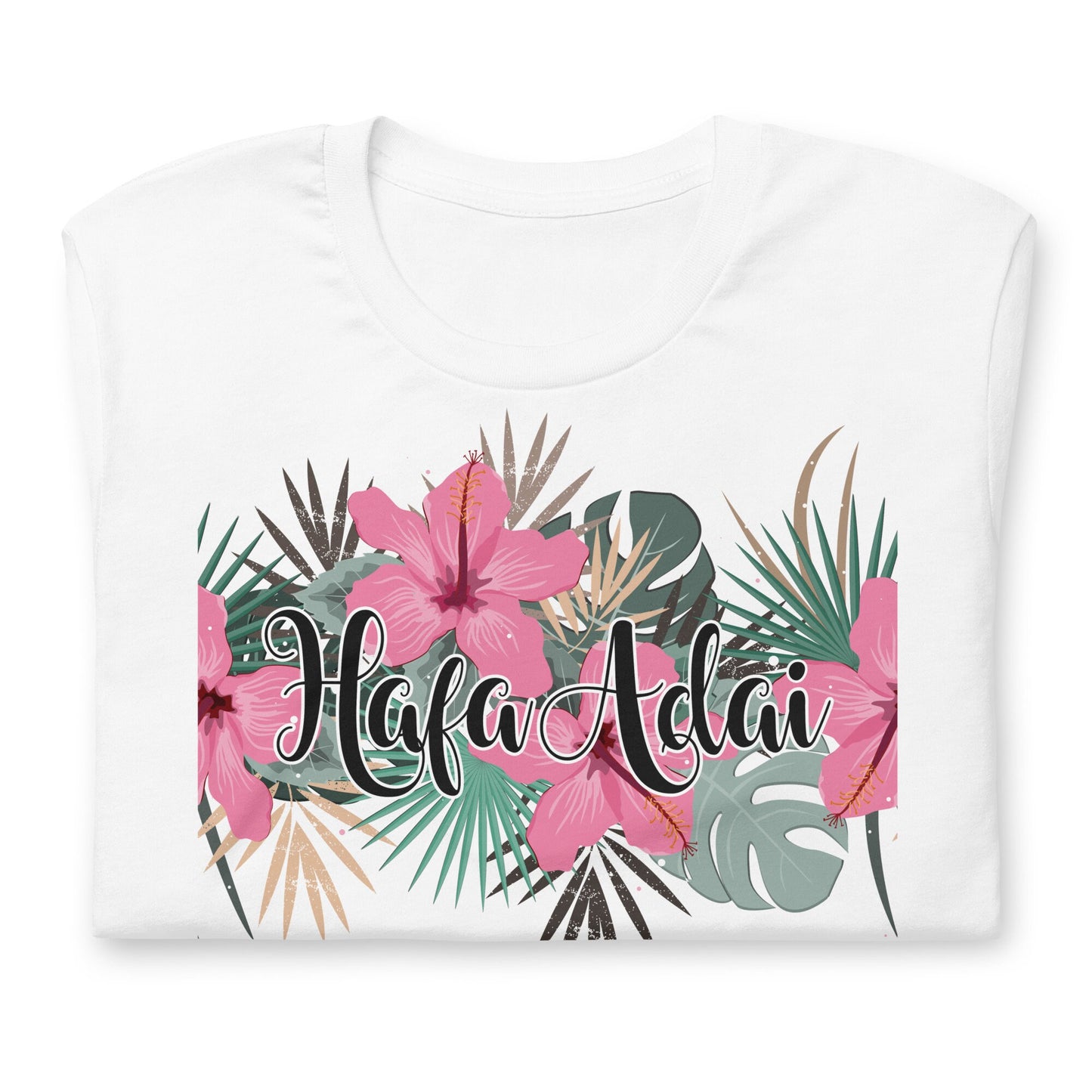 Unisex T-Shirt - Hafa Adai Monstera Hibiscus