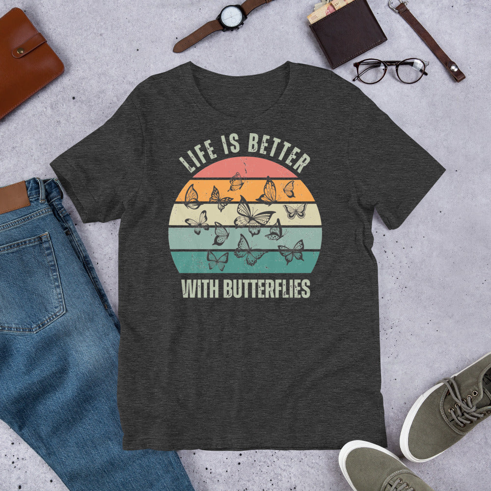 Unisex t-shirt - Retro Life is Better with Butterflies
