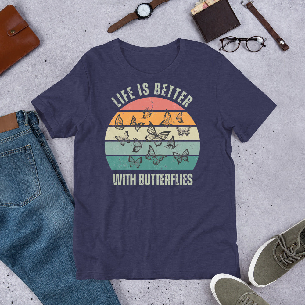 Unisex t-shirt - Retro Life is Better with Butterflies